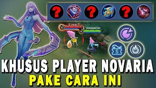 CARA MAIN NOVARIA TERBARU❗BUILD ITEM NOVARIA TERSAKIT❗TUTORIAL GAMEPLAY NOVARIA-MOBILE LEGENDS#mlbb