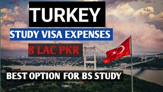 Turkey study visa Expenses for students under 8 lacs PKR / Affordable STUDY 2025/26