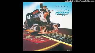 7. Journey (Bob Ayala: Journey) [1980]