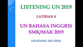 Litnening un bahasa inggris smk/mak 2019 - latihan 4