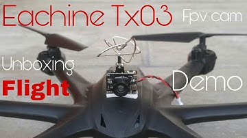 tx03 fpv cam - unboxing and demo