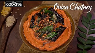 Onion Chutney Recipe in Under 30 Minutes | Perfect Side Dish for Idli & Dosa | Easy Chutney Recipe