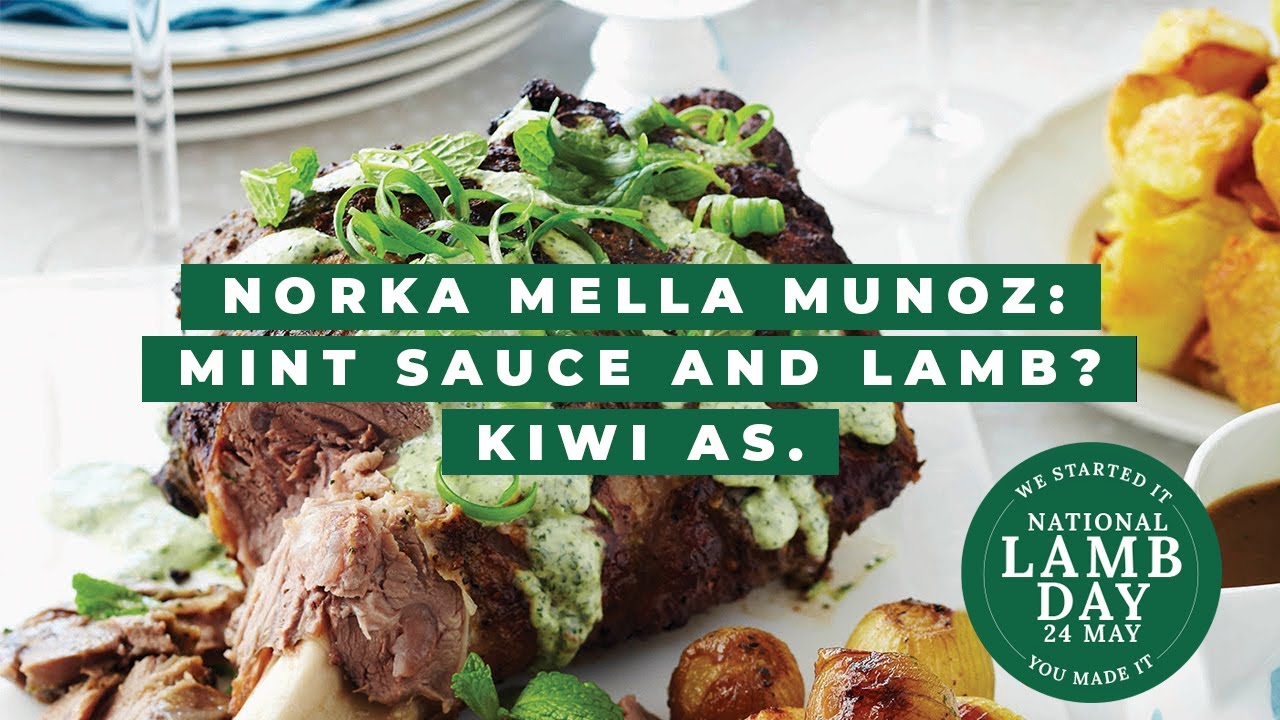 Mint Sauce and Lamb? That's Kiwi As Norka Mella Munoz National Lamb