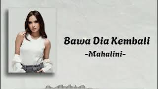 Mahalini - Bawa Dia Kembali Lirik Video Nyanyi Bareng