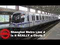 Shanghai Metro; is line 4 really a circle ?