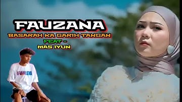 Fauzana Official - Basarah Ka Garih Tangan (official music video)