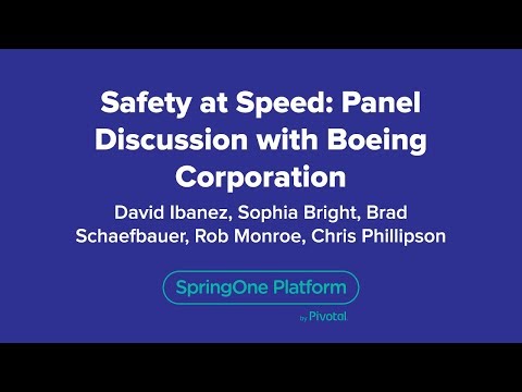 Safety at Speed: Panel Discussion with Boeing Corporation