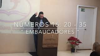 Números 16: 20-35 "Embaucadores" (sana doctrina 1) Hno. Pedro Luis Infante