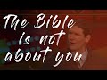 The Bible is NOT About You sermon jam by Matt Chandler at Steven Furtick's Elevation Church