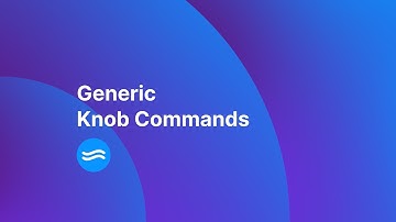 Generic Knob Commands