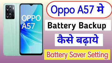 Battery setting | How to save battery oppo a57 | oppo a57 battery optimization settings