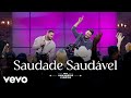 Juan Marcus & Vinícius - Saudade Saudável