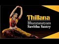 Thillana - Learn Bharatanatyam  with Savitha Sastry | Ragam Sumanesaranjani