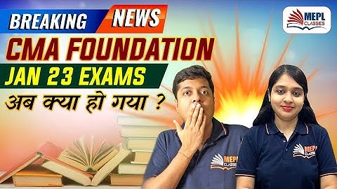 CMA Foundation Jan 23 Exams - अब क्या हो गया ? 😱 MEPL- Divya Agarwal
