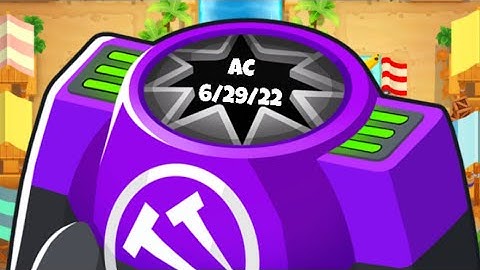 BTD6 Advanced Challenge - This Ones For You Codakk - June 29, 2022