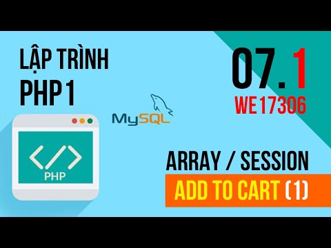 Thêm sản phẩm vào giỏ hàng – Lập trình PHP – Array và session – phần 1