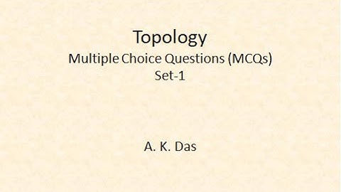 Multiple Choice Questions (MCQs) on Topology SET-1