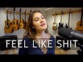 Tate McRae - Feel Like Shit (Cover)