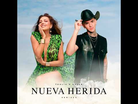 Thalia & Valen - Nueva Herida [DJ Edson Urban Reggaeton Mix]