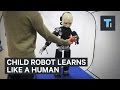 Child robot can be taught just like a human 4-year-old