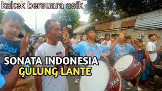 SONATA INDONESIA LAGU GULUNG LANTE SPESIAL KAKEK BERSUARA ASYIK SAHDU LIVE DI GONTORAN ACARA PAWAI