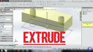 SOLIDWORKS  EXTRUDE