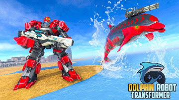 Dolphin Robot Transform: Robot War - Android Gameplay