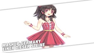 Nightcore - Mashup-Germany - Einer dieser Steine (Jubel Reload)