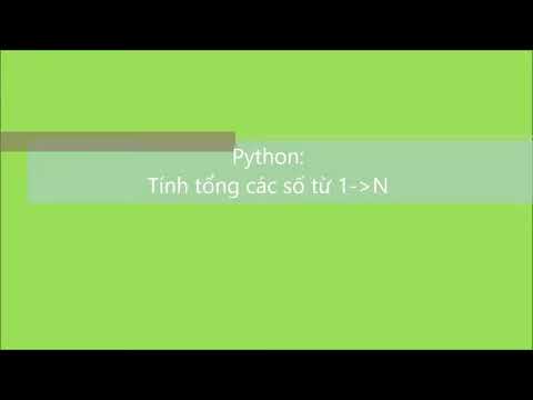 Video Python-SO: Tính tổng các số từ 1 đến N | V1Study.com - youtube
