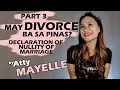 Declaration of Nullity of Marriage | by Atty Mayelle