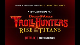 Trollhunters Rise Of The Titans Teaser Trailer