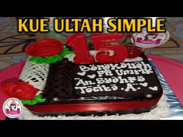 Menghias Kue Ultah Simple Cantik | Mom's Sintya Cake class=