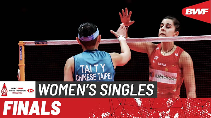 HSBC BWF World Tour Finals 2023 | Tai Tzu Ying (TPE) vs. Carolina Marin (ESP) | F - DayDayNews