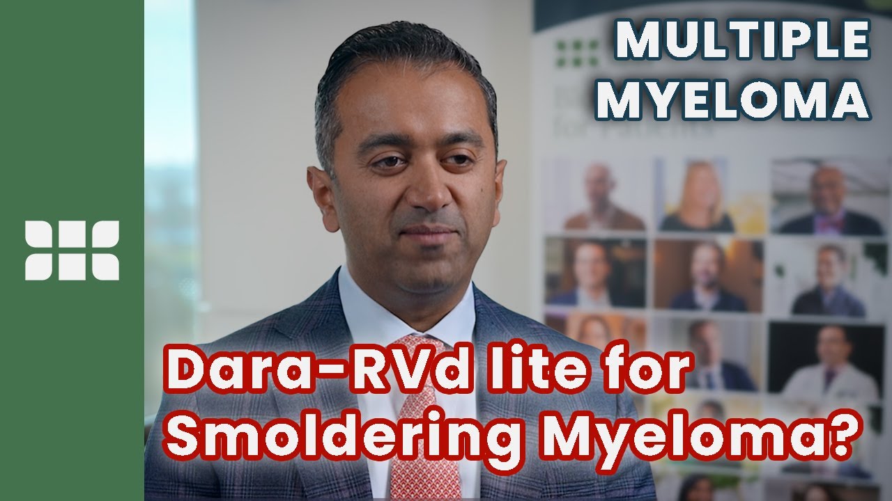 Dara-RVd lite for High Risk Smoldering Myeloma | Omar Nadeem, MD | # ...