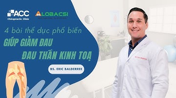 [ALOBACSI] GIẢM ĐAU THẦN KINH TOẠ VỚI 4 BÀI THỂ DỤC PHỔ BIẾN