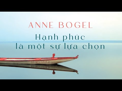 [Sách Nói] Hạnh Phúc Là Một Sự Lựa Chọn – Chương 1 | Anne Bogel