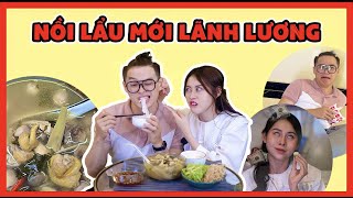 Nấu Nồi Lẩu Gà Lá Giang Mừng Ngày Chồng Lãnh Lương 😆