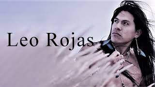 Leo Rojas Greatest Hits Full Album 2022 Best of Pan Flute Leo Rojas Sus Exitos 2022