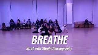 Breathe | Kansh | Strut with Steph Choreography