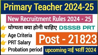 PRT vacancy 2024 | DSSSB PRT vacancy 2024 kab tak aayega |govt teacher|