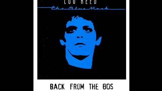 Lou Reed -  The Blue Mask (1982)