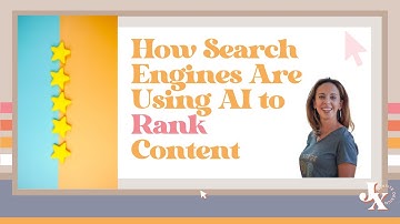 How Search Engines Use AI to Rank Content