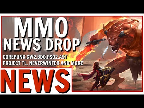 Massive MMO News Drop: Corepunk, GW2, Project TL, BDO, Neverwinter and More!