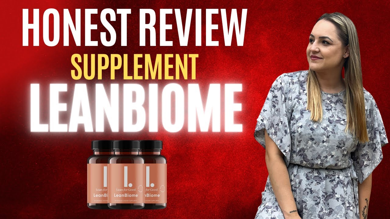 LEANBIOME REVIEW 2022 – Leanbiome Capsule Really Work? – Honest Review About Leanbiome Supplement