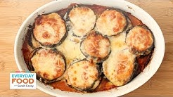 Lighter Eggplant Parmesan - Everyday Food with Sarah Carey 