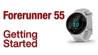 Garmin Forerunner 55 - Unboxing and Getting Started