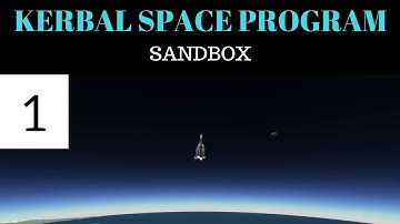 Kerbal Space Program Sandbox (1): Building the R7 Test Vehicle
