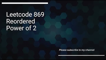 Leetcode 869  Reordered Power of 2