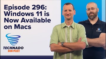 Technado, Ep. 296: Windows 11 Is Now Available on M1/M2 Macs