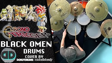 Chrono Trigger | Black Omen Drum Cover [DonutDrums & michelleheafy]